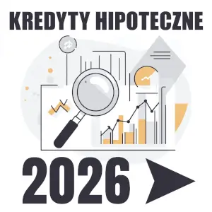 Porównywarka kredytów hipotecznych 2026 - najlepsze kredyty na zakup mieszkania lub domu